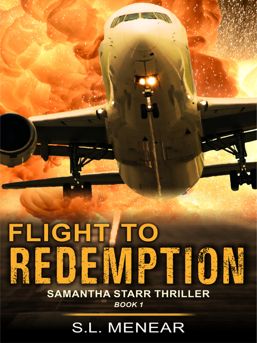 Title details for Flight to Redemption (A Samantha Starr Thriller, Book 1) by S.L. Menear - Available
